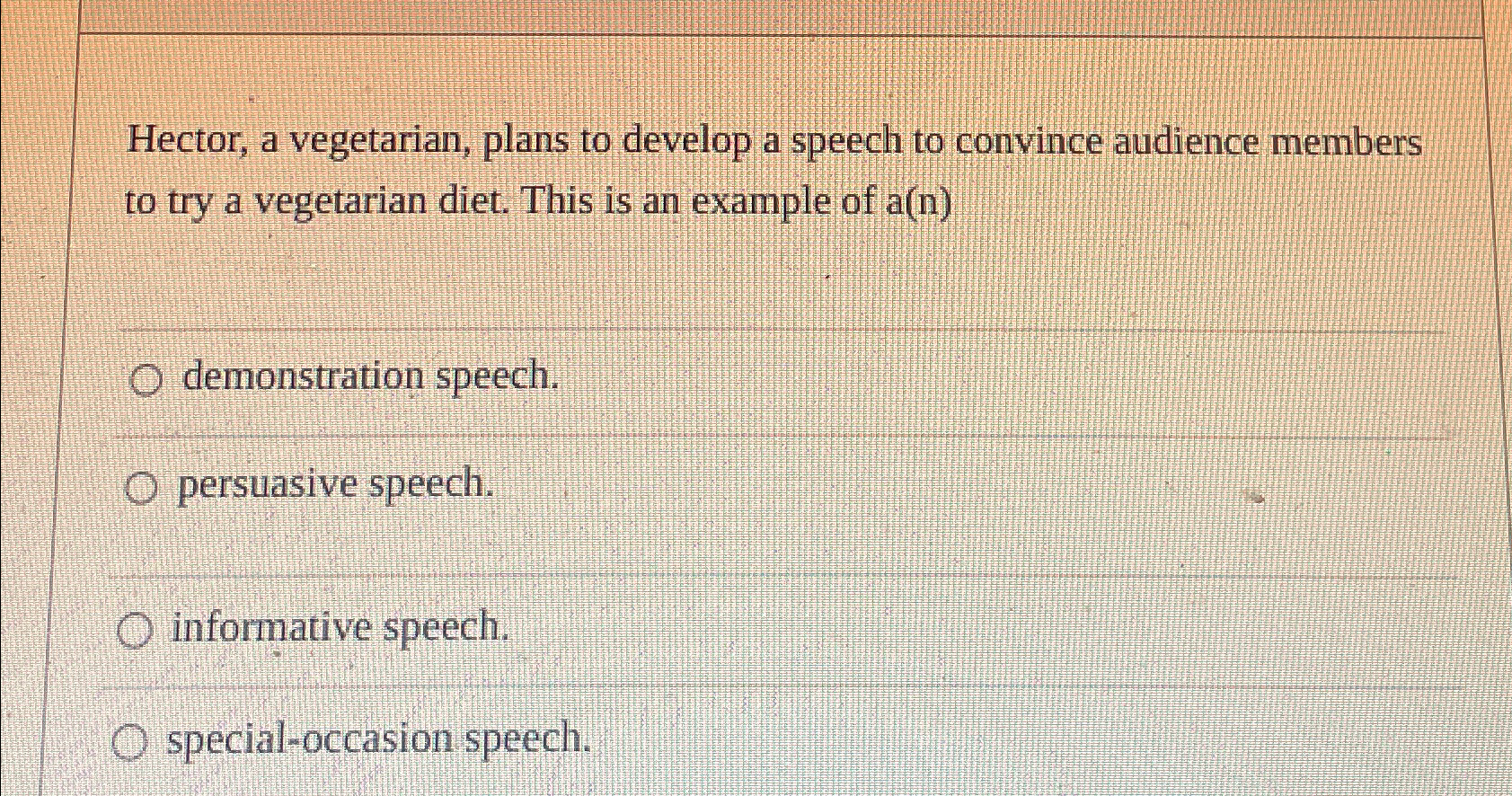 Hector, a vegetarian, plans to develop a speech