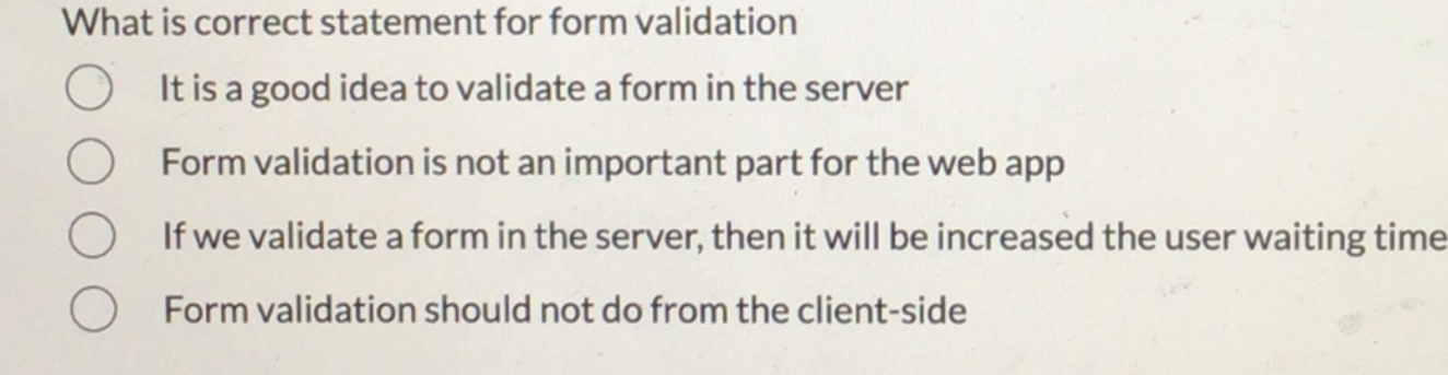 What is correct statement for form validation It