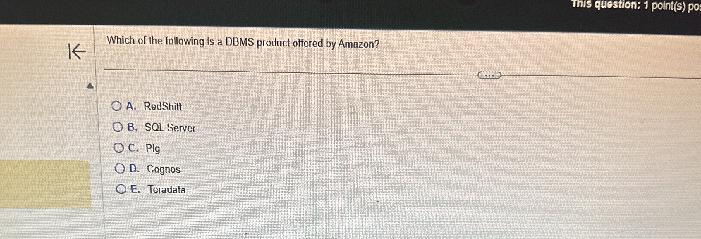 Thrs question: 1 point ( S ) po: Which of the