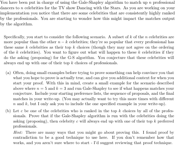 You have been put in charge of using the Gale -