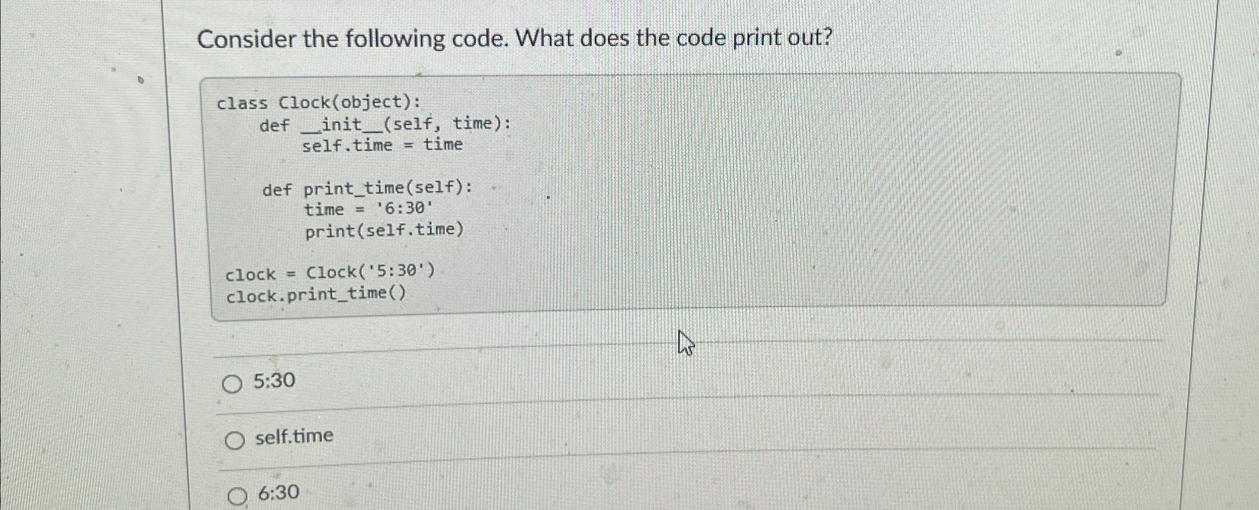 Consider the following code. What does the code
