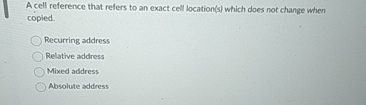 A cell reference that refers to an exact cell