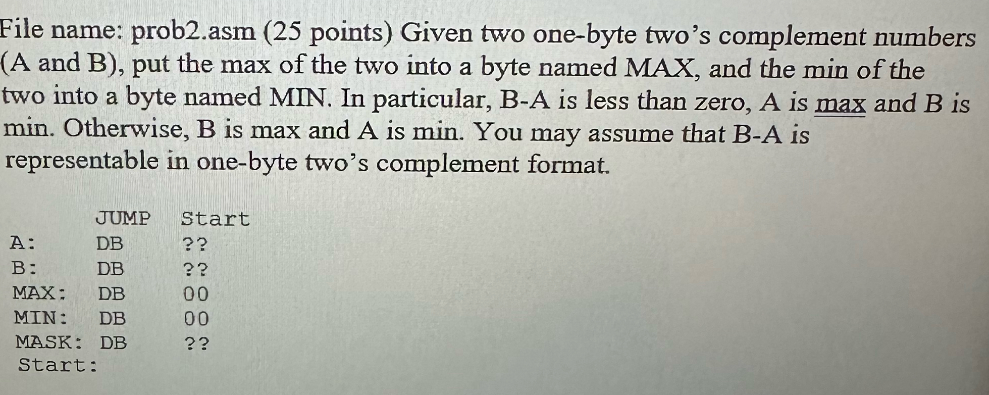 File name: prob 2 . asm ( 2 5 points ) Given two