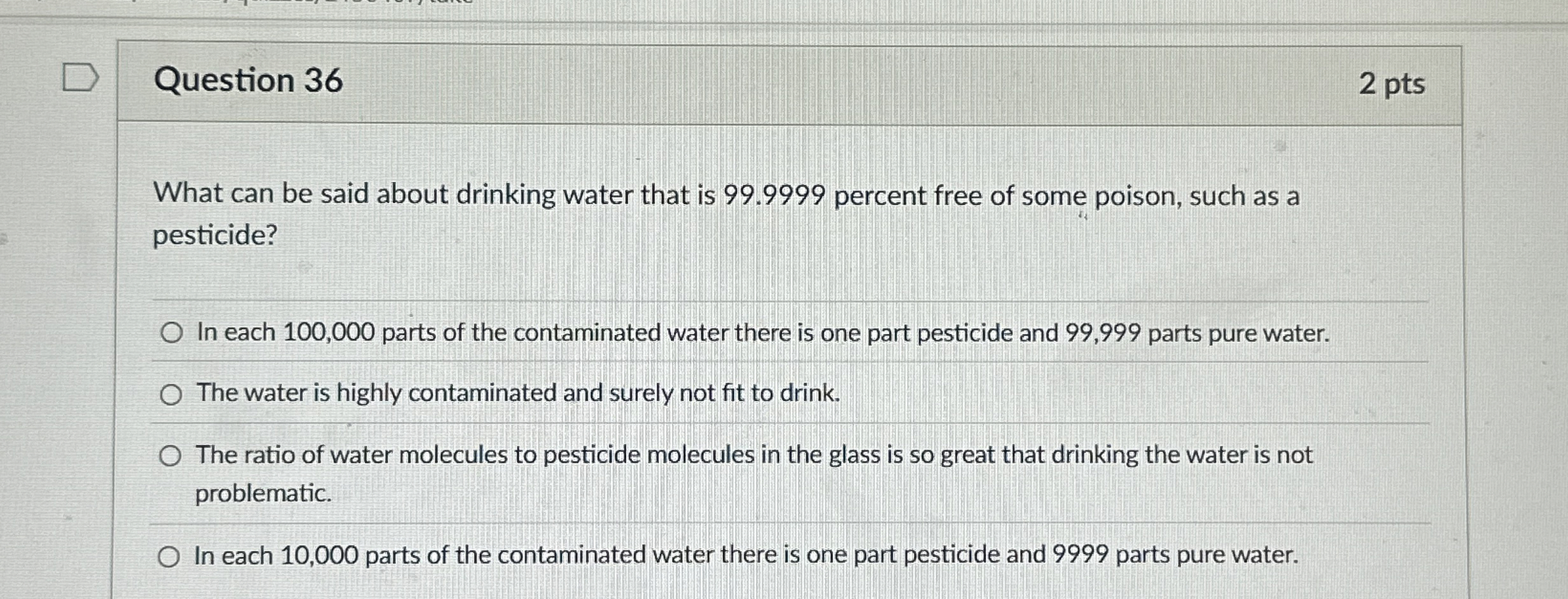 Question 3 6 2 pts What can be said about