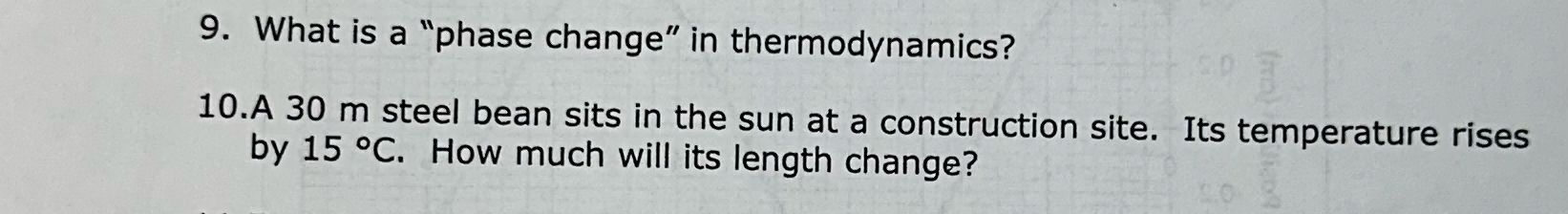 What is a "phase change" in thermodynamics? 1 0 .