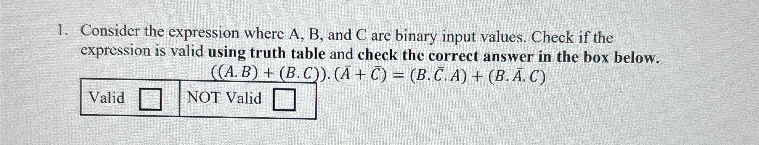 Consider the expression where A , B , and C are