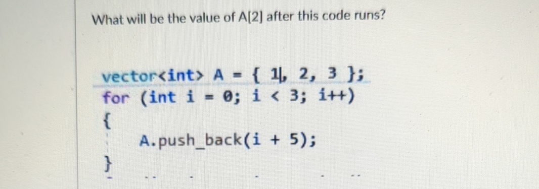 What will be the value of A [ 2 ] after this code