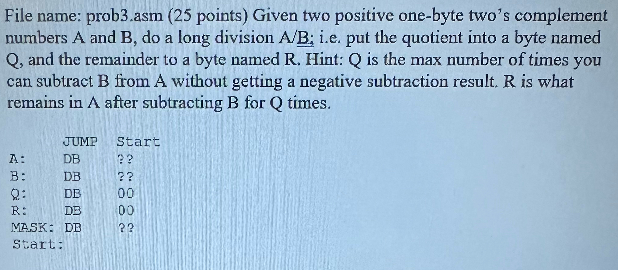 File name: prob 3 . asm ( 2 5 points ) Given two