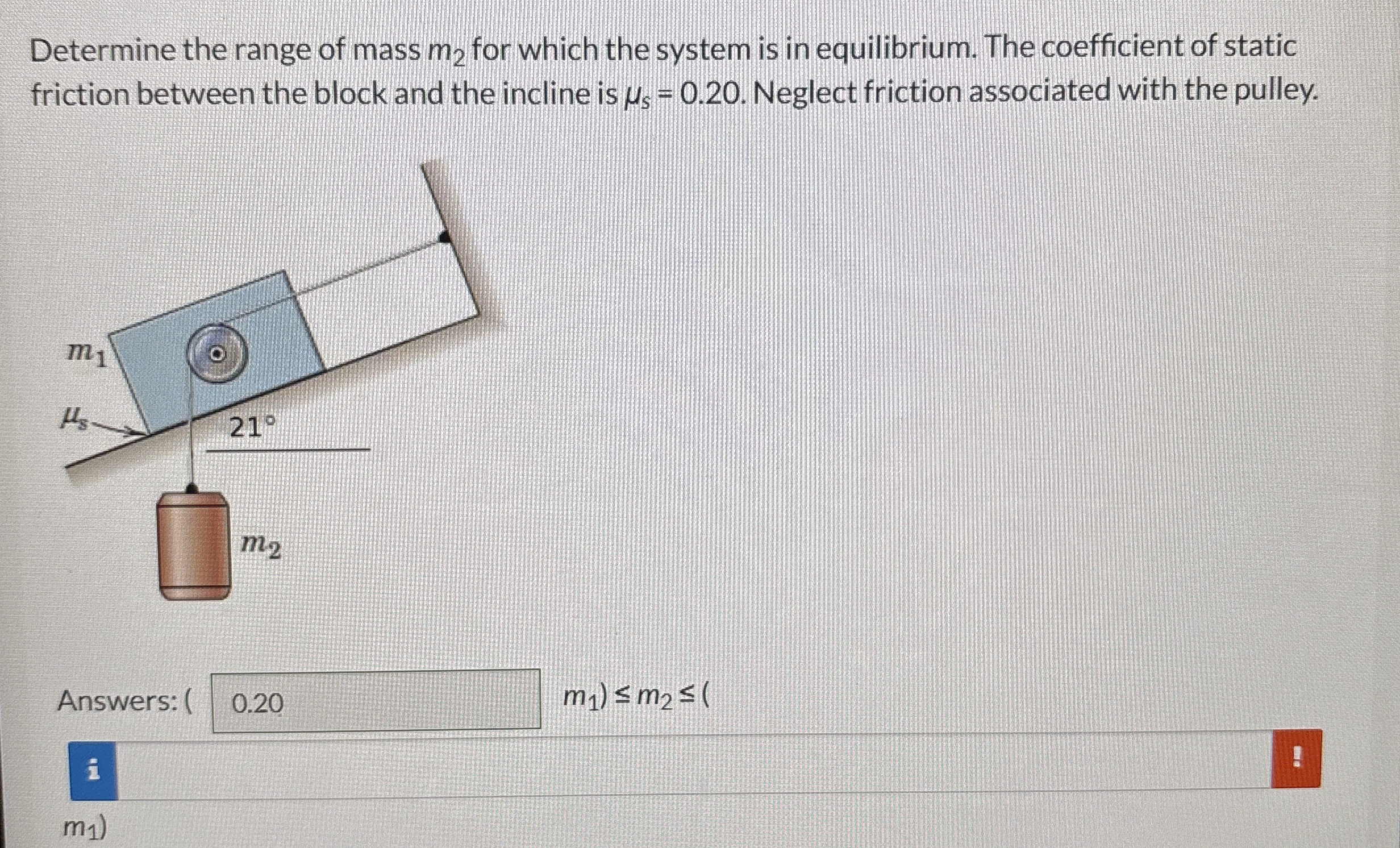 Determine the range of mass m 2 for which the