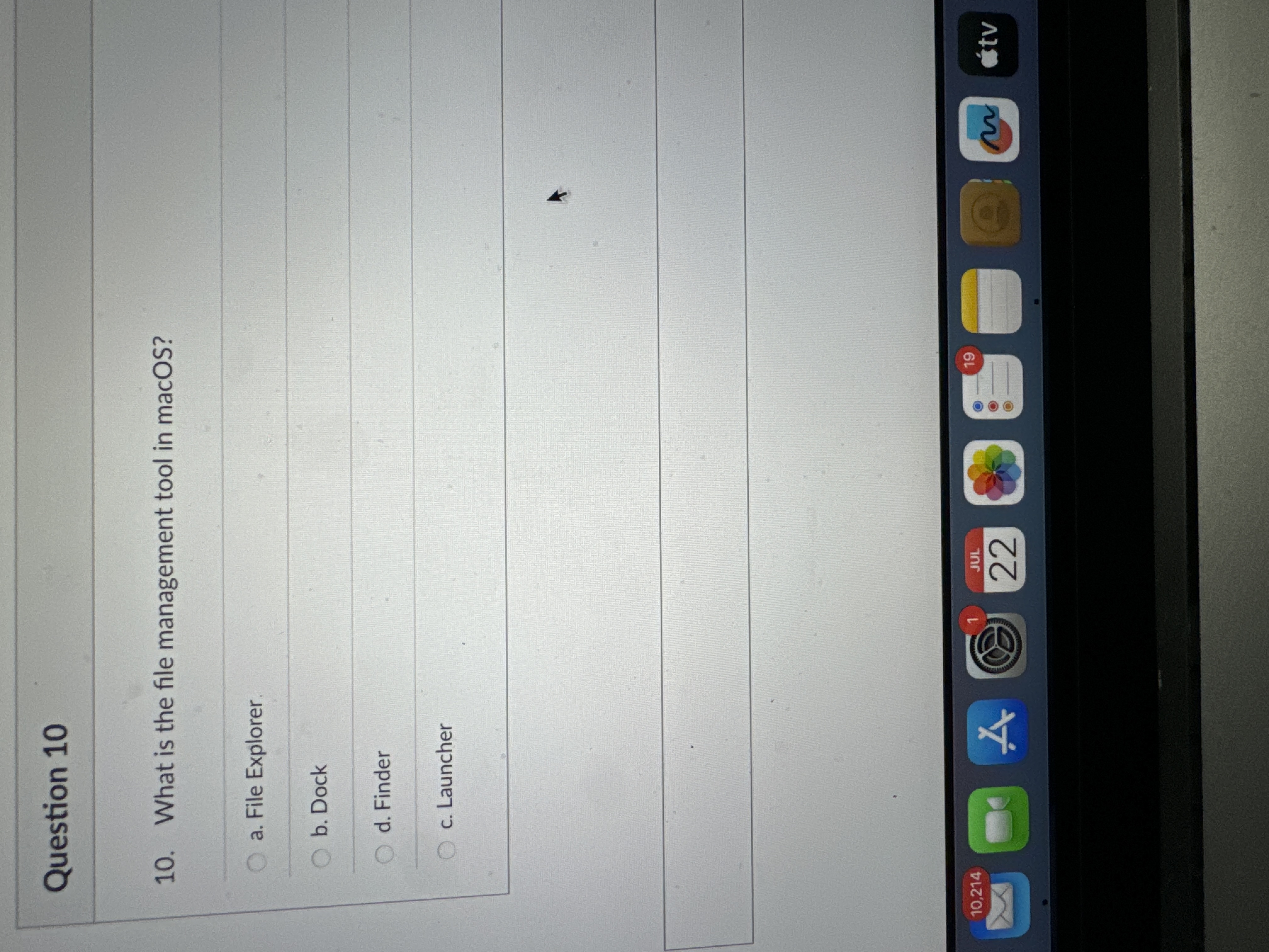 Question 1 0 What is the file management tool in