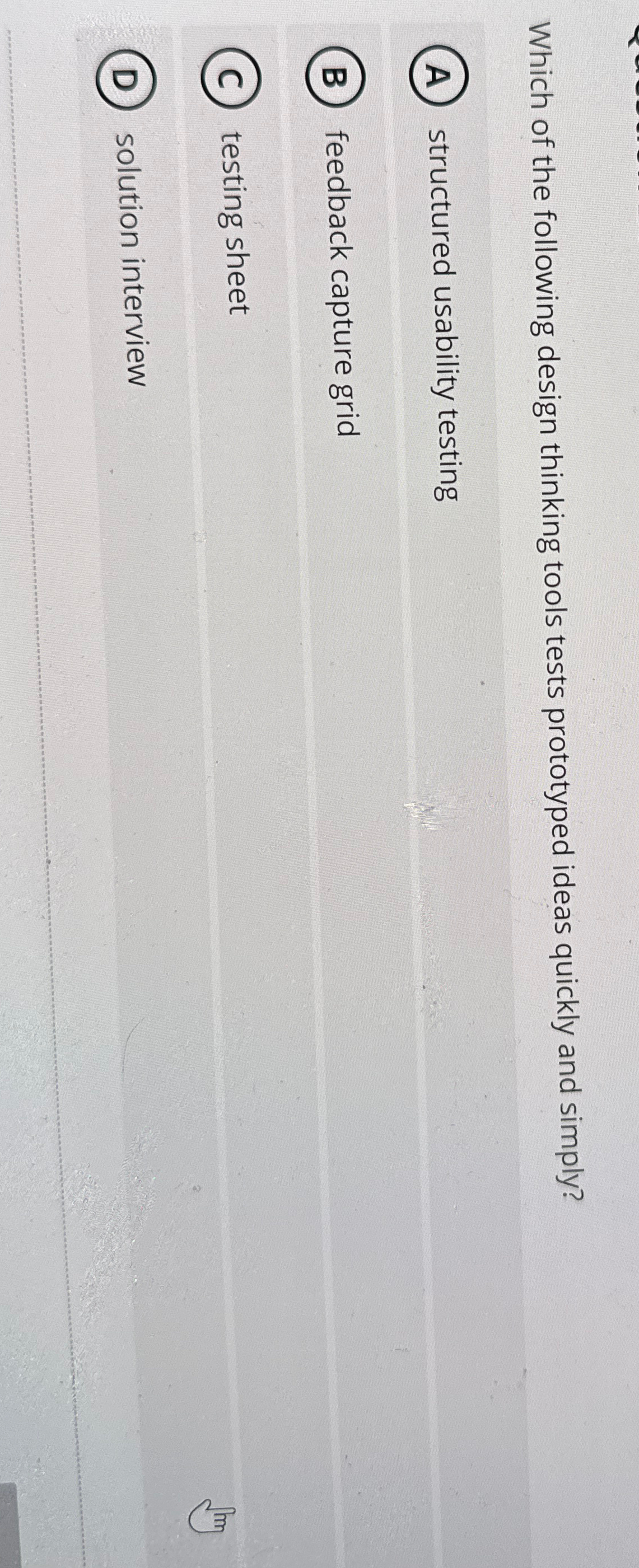 Which of the following design thinking tools