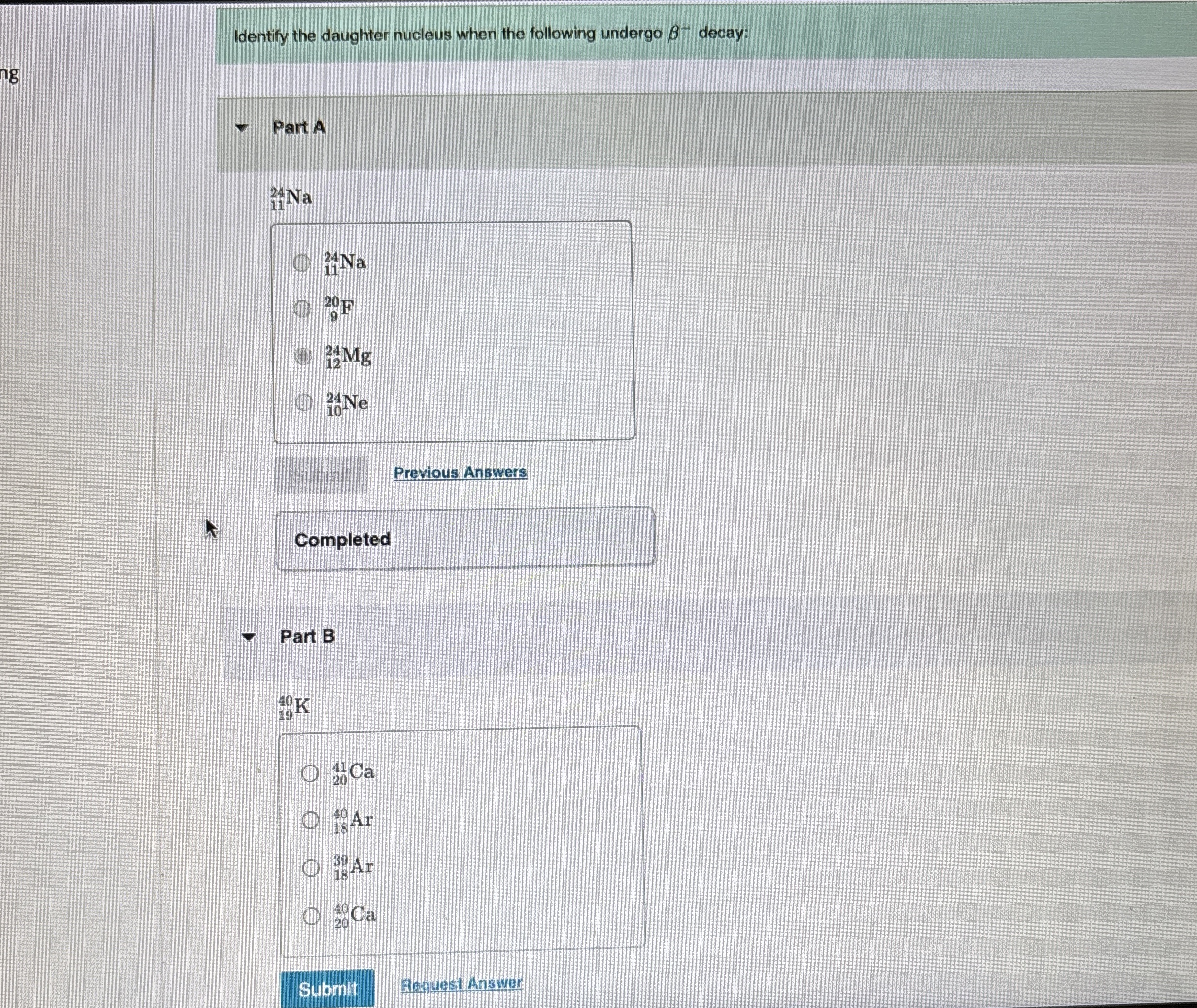 Identify the daughter nucleus when the following
