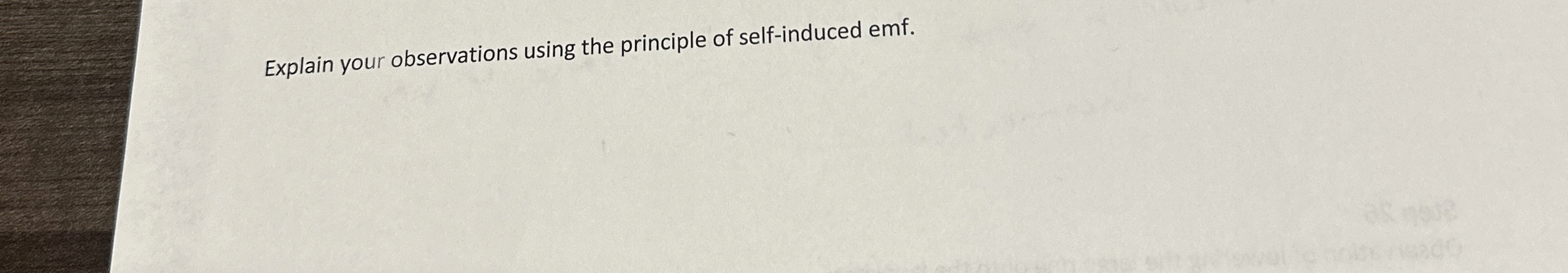 Explain your observations using the principle of