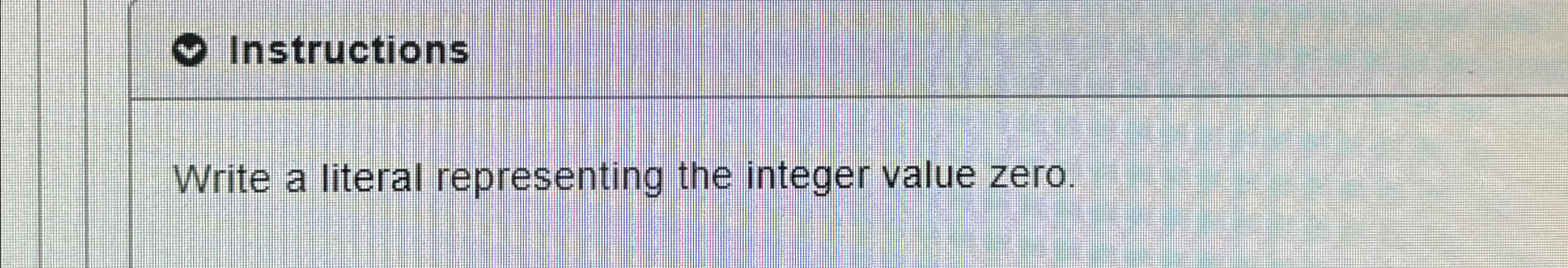 Instructions Write a literal representing the