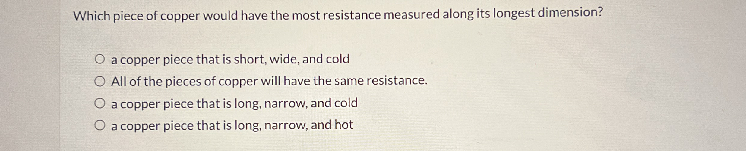Which piece of copper would have the most
