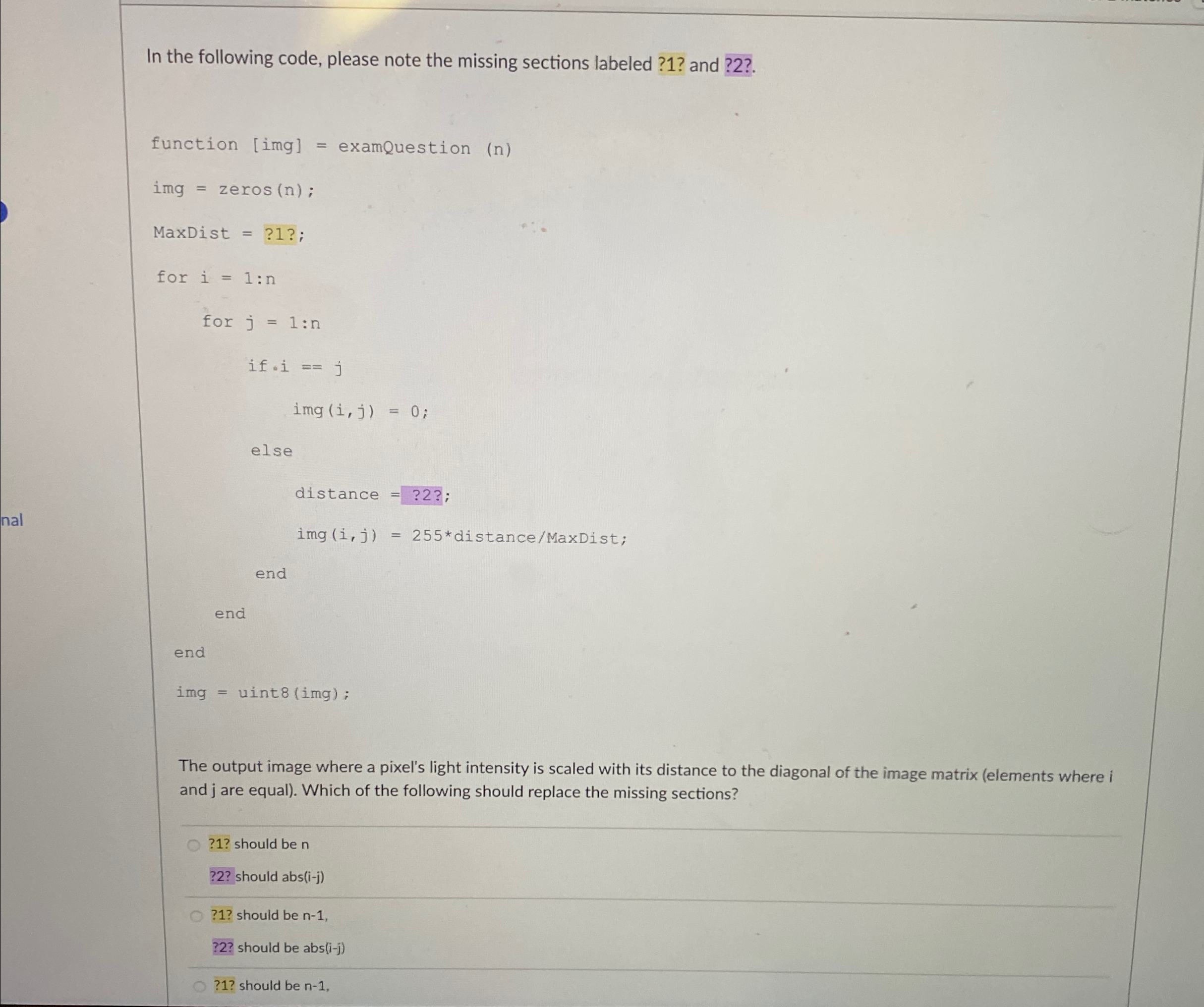In the following code, please note the missing