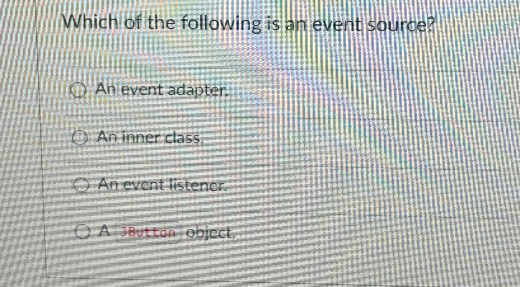 Which of the following is an event source? An