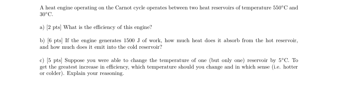 A heat engine operating on the Carnot cycle