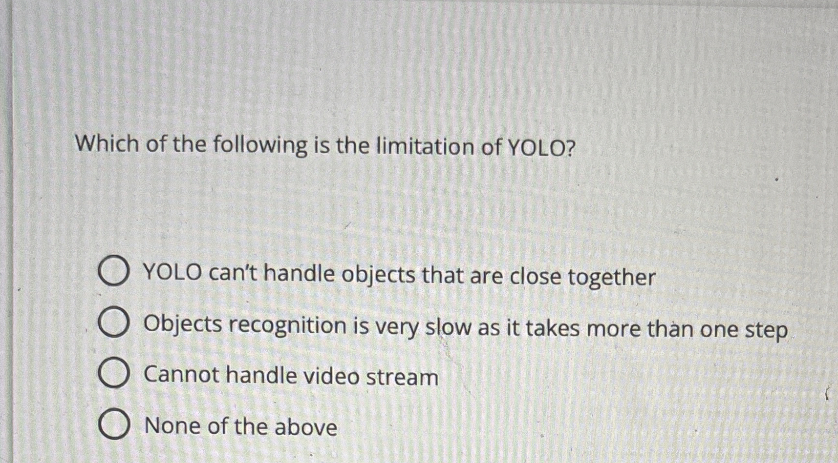 Which of the following is the limitation of YOLO?