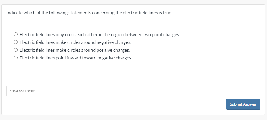 Indicate which of the following statements