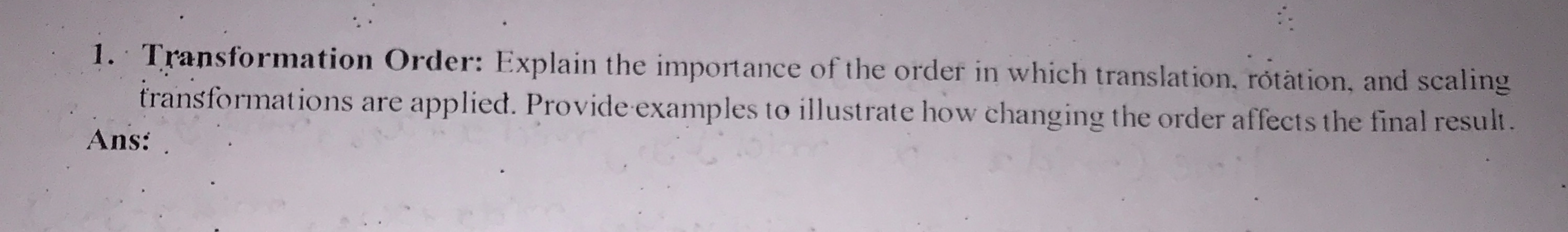 Transformation Order: Explain the importance of