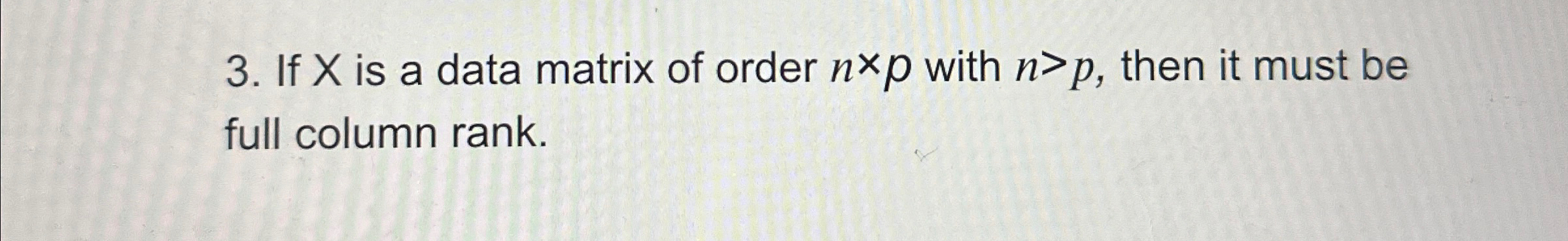 If x is a data matrix of order n p with n  style=