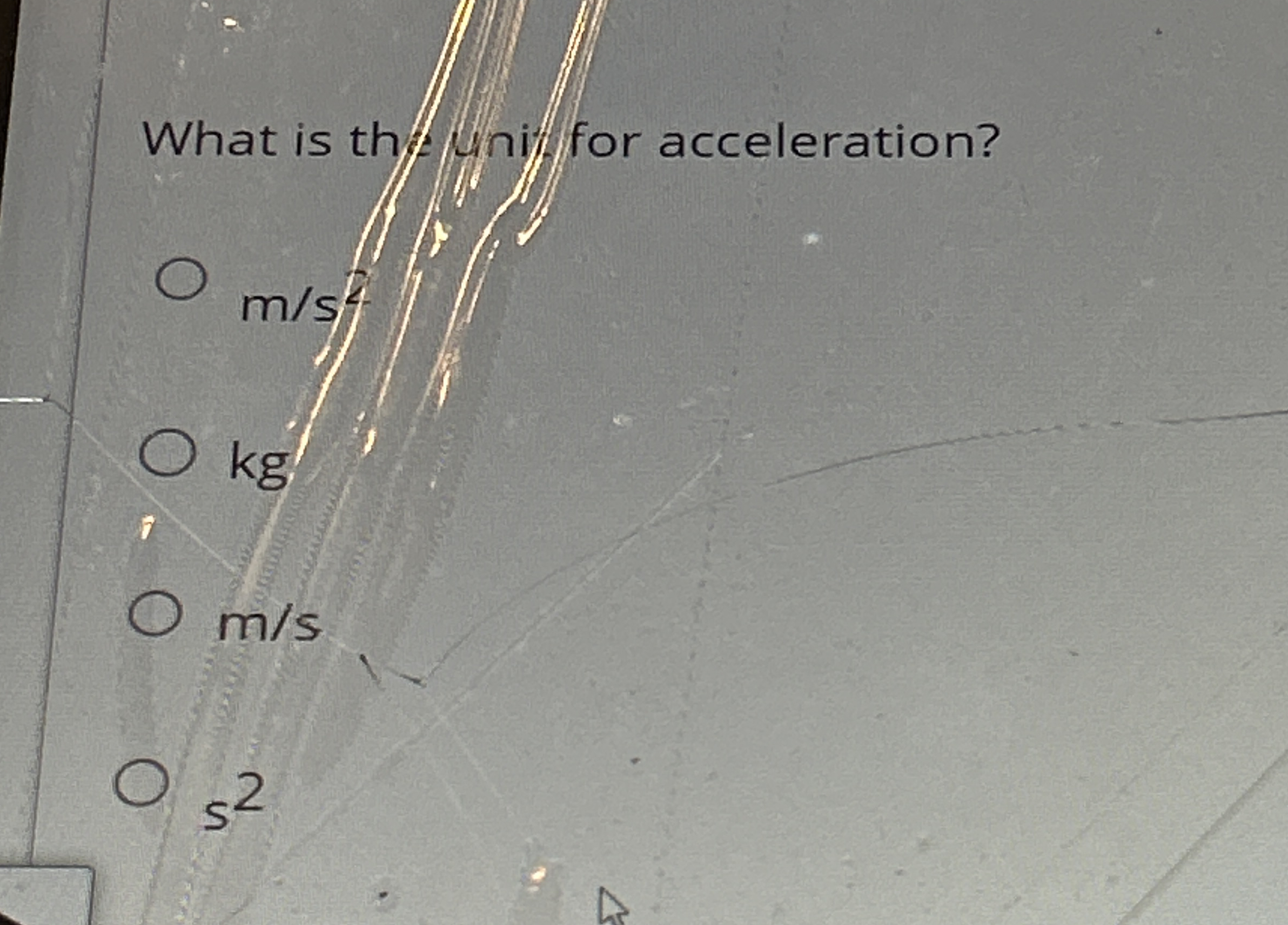 What is th / f finit for acceleration? m s kg m s