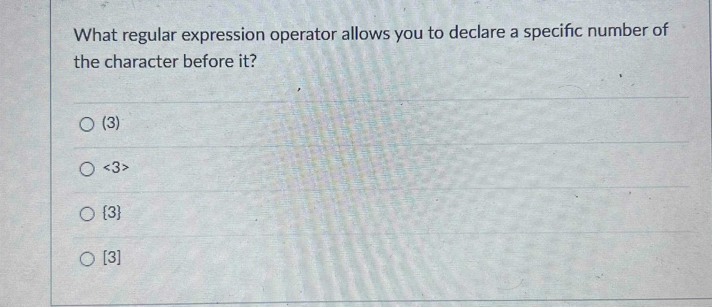 What regular expression operator allows you to