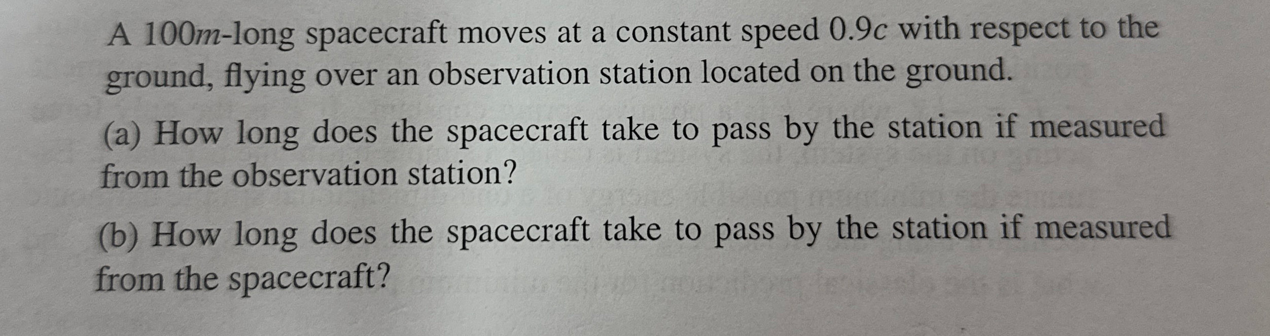 A 1 0 0 m - long spacecraft moves at a constant