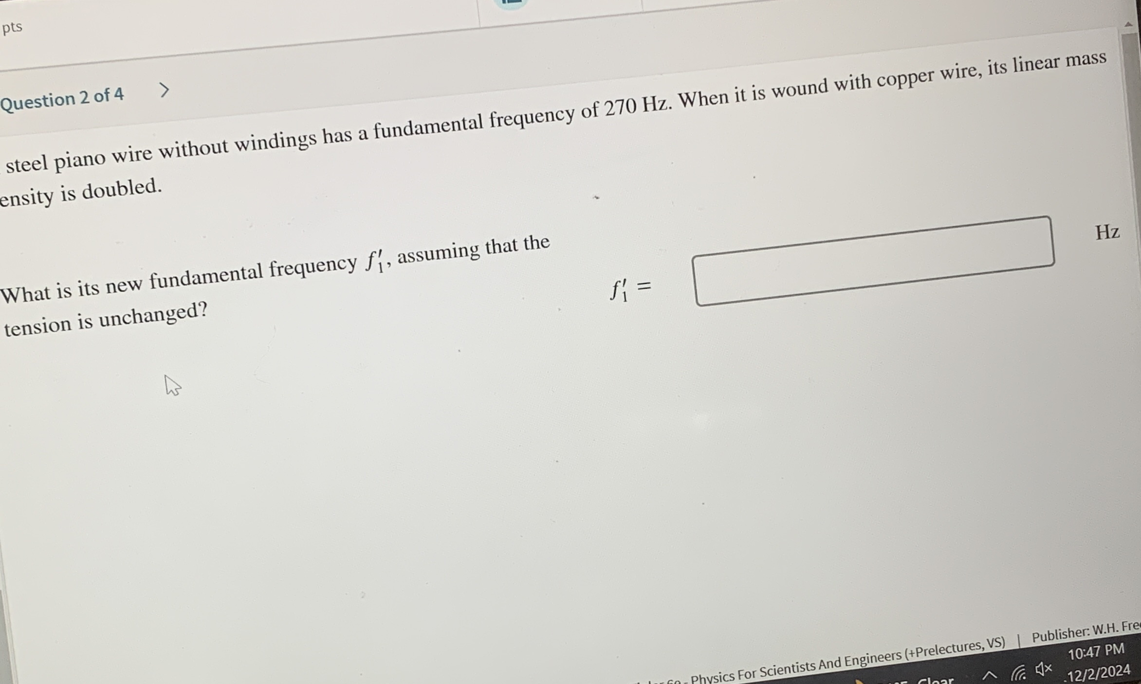 Question 2 of 4 steel piano wire without windings