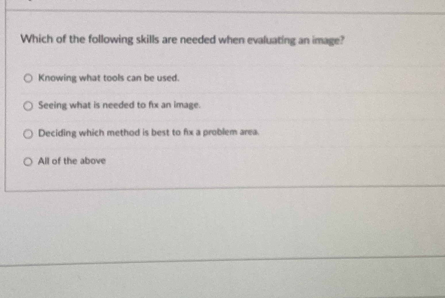 Which of the following skills are needed when