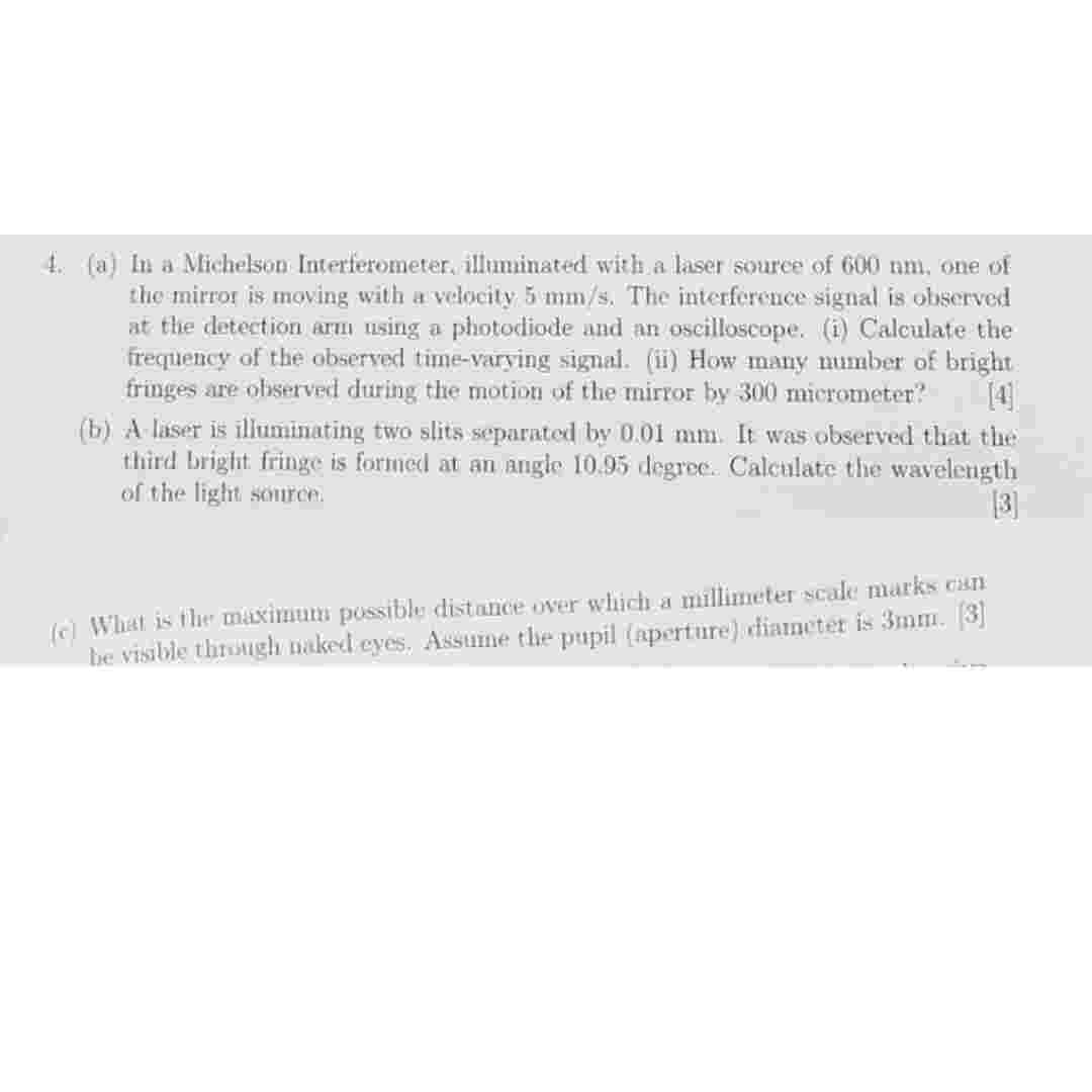 4 . ( a ) In a Michelson Interferometer,