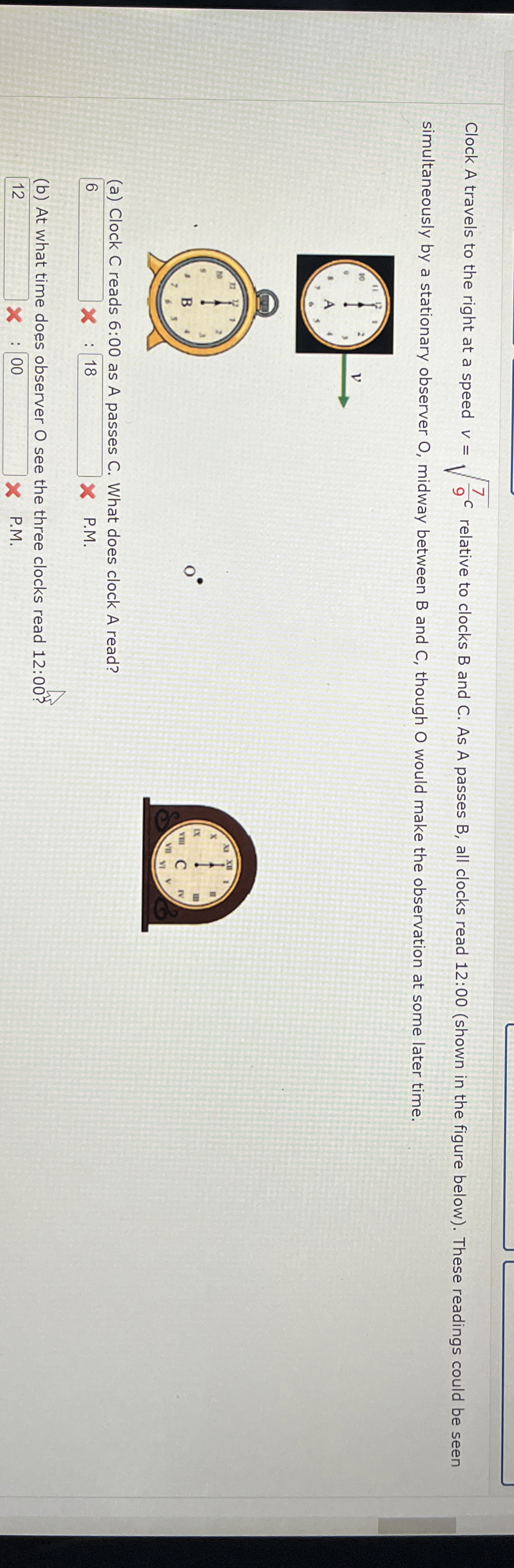 Clock A travels to the right at a speed v = 7 9 c