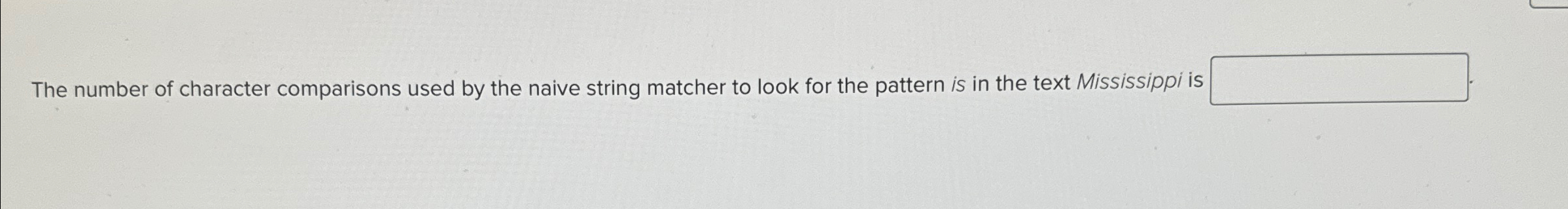 The number of character comparisons used by the