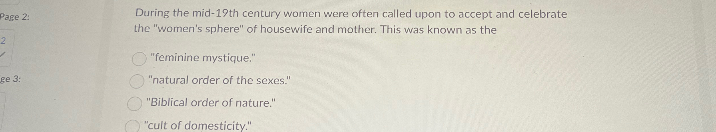 During the mid - 1 9 th century women were often