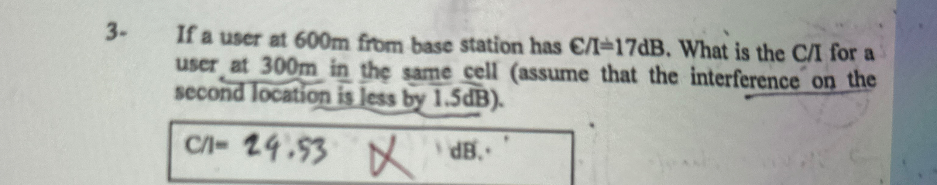 If a user at 6 0 0 m from base station has I = 1