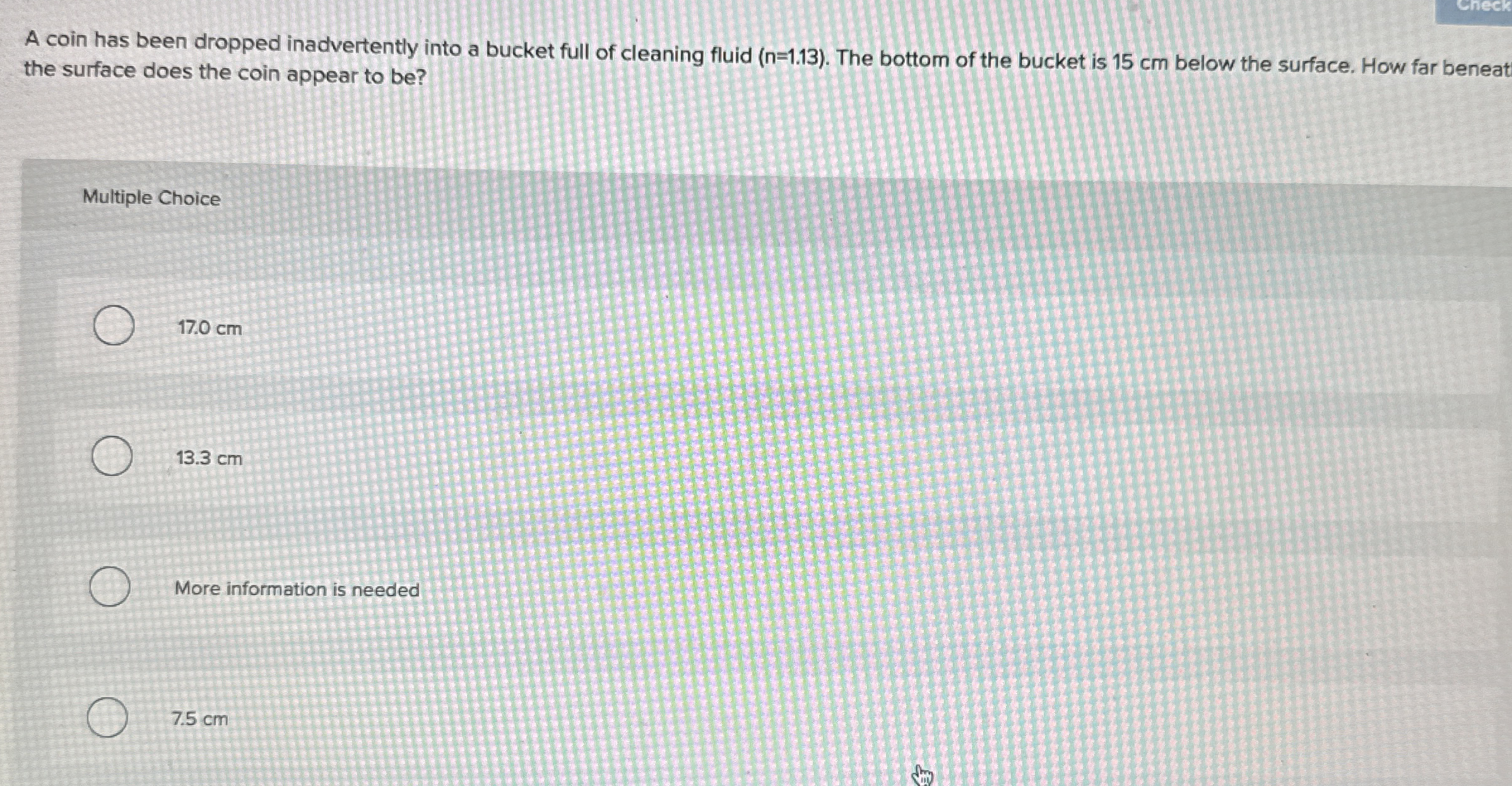 A coin has been dropped inadvertently into a