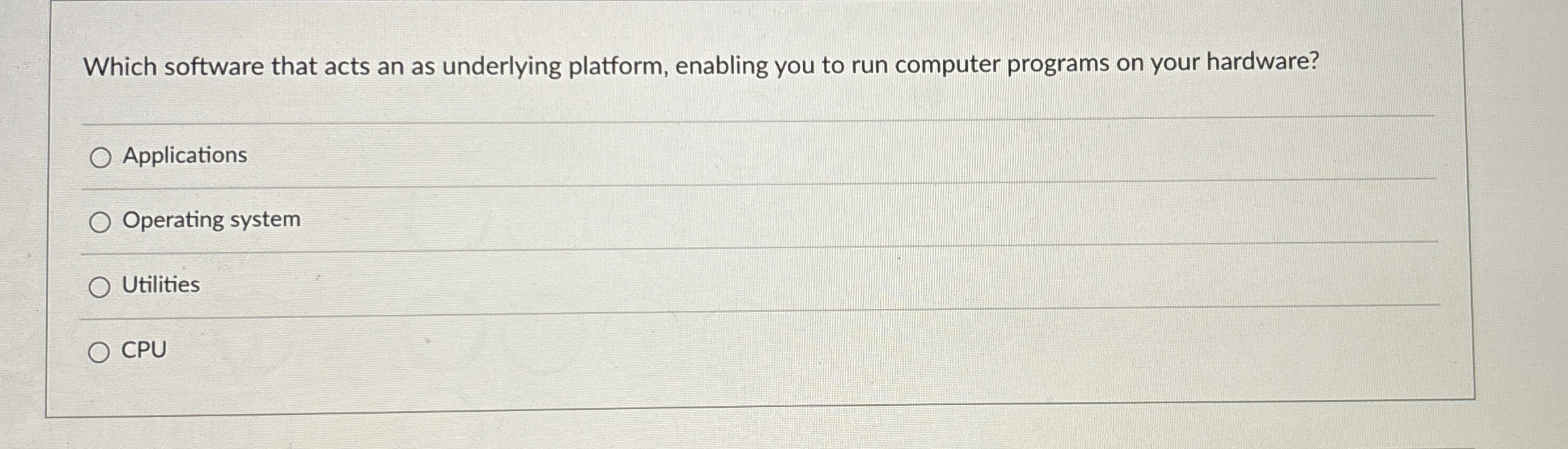 Which software that acts an as underlying