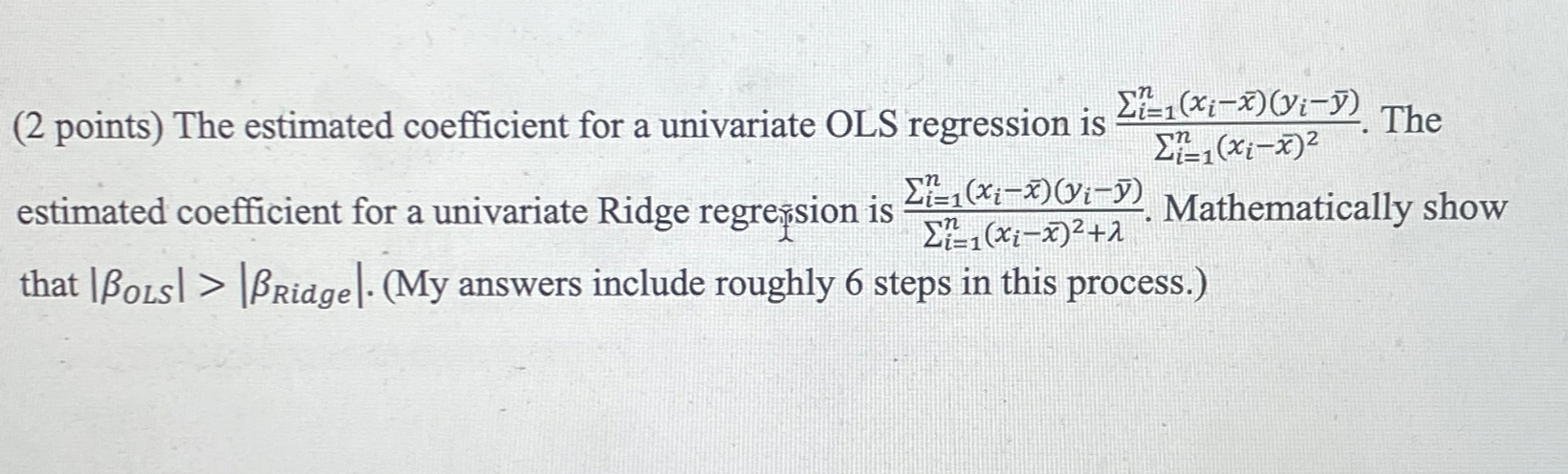 ( 2 points ) The estimated coefficient for a