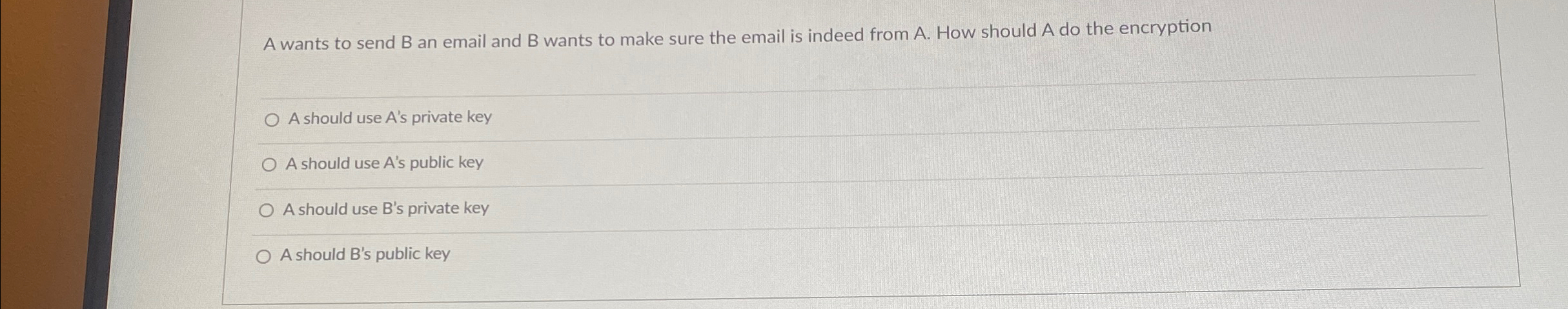 A wants to send B an email and B wants to make