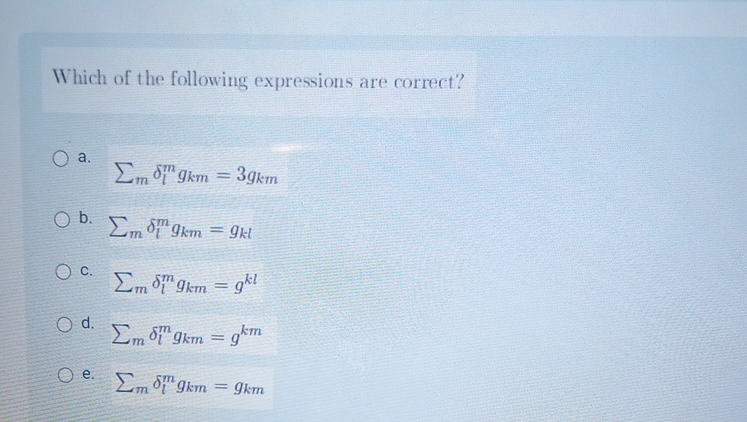 Which of the following expressions are correct? a