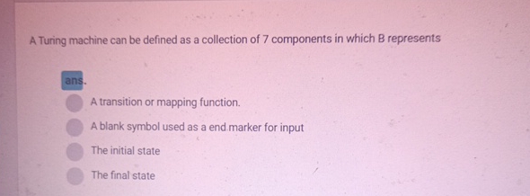 A Turing machine can be defined as a collection