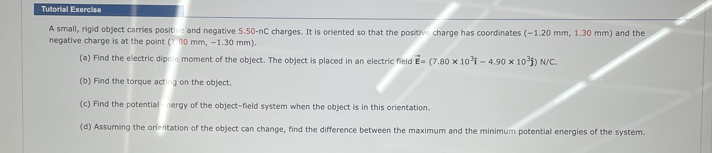 Tutorial Exercise A small, rigid object carries