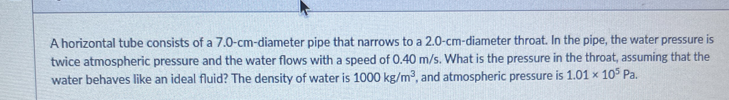 A horizontal tube consists of a 7 . 0 - cm -
