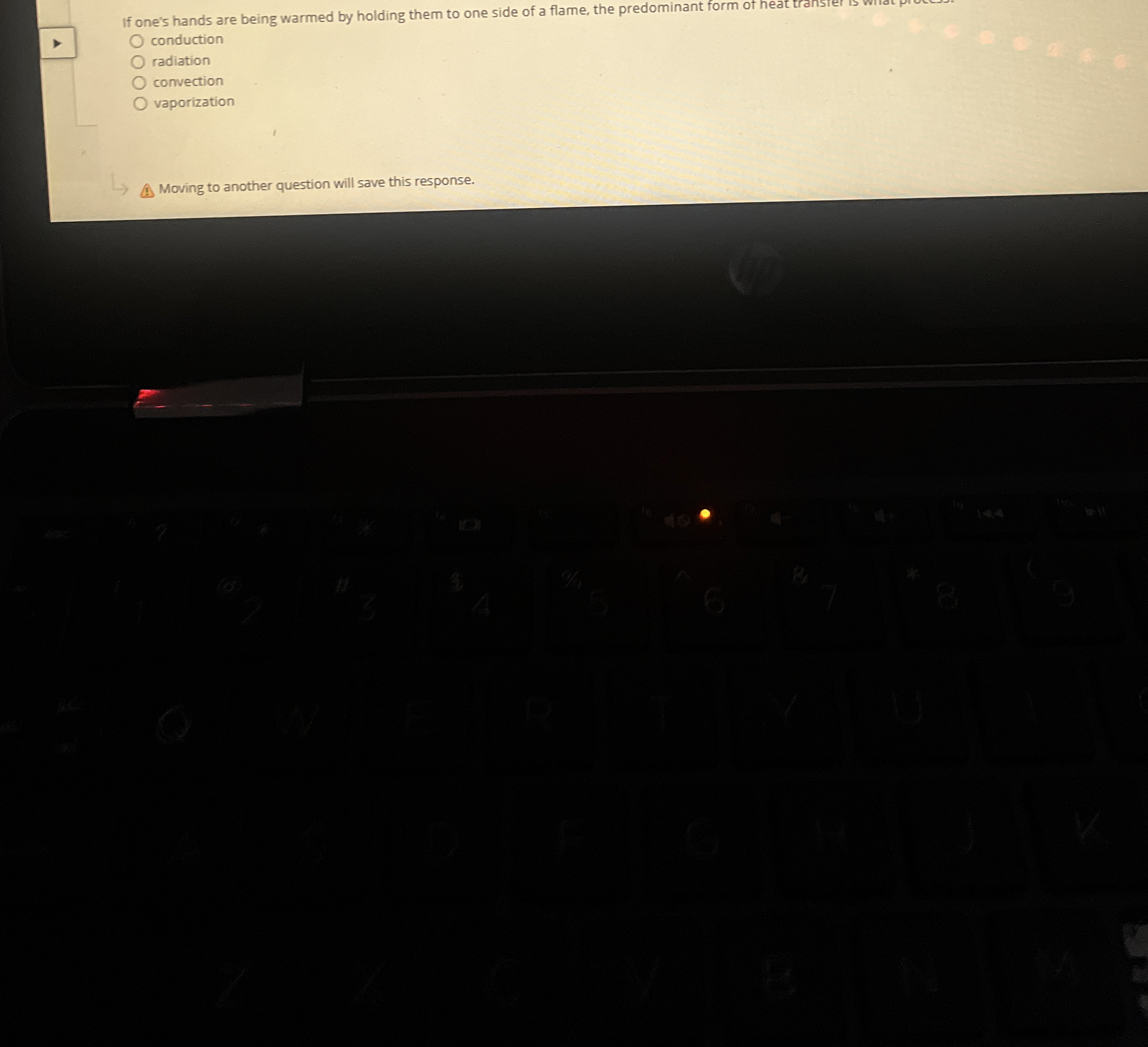 If one's hands are being warmed by holding them