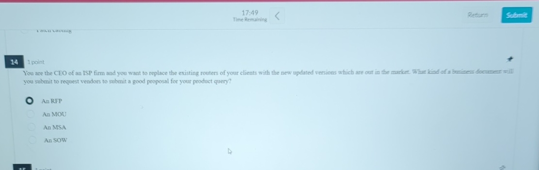 1 7 : 4 9 Time Remaining 1 4 1 point You are the