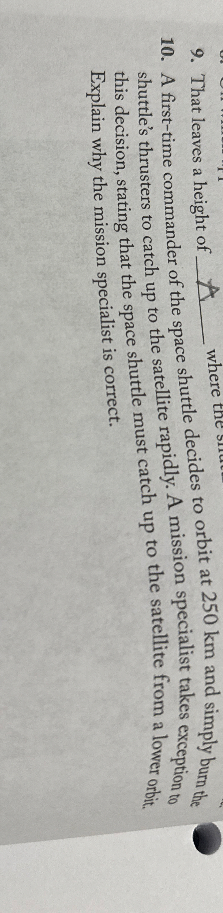 A first - time commander of the space shuttle