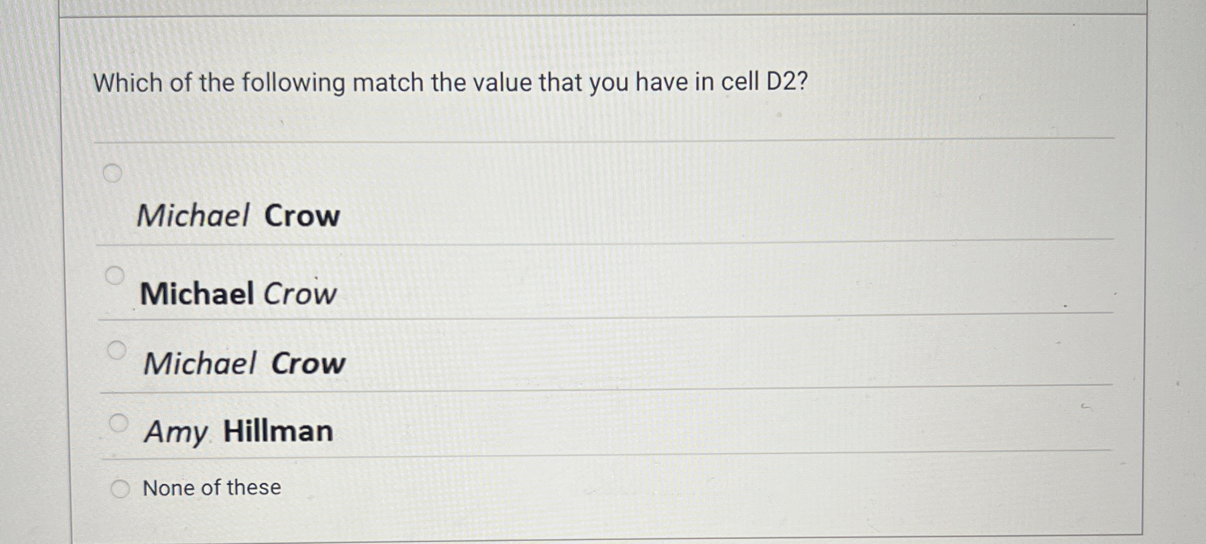 Which of the following match the value that you