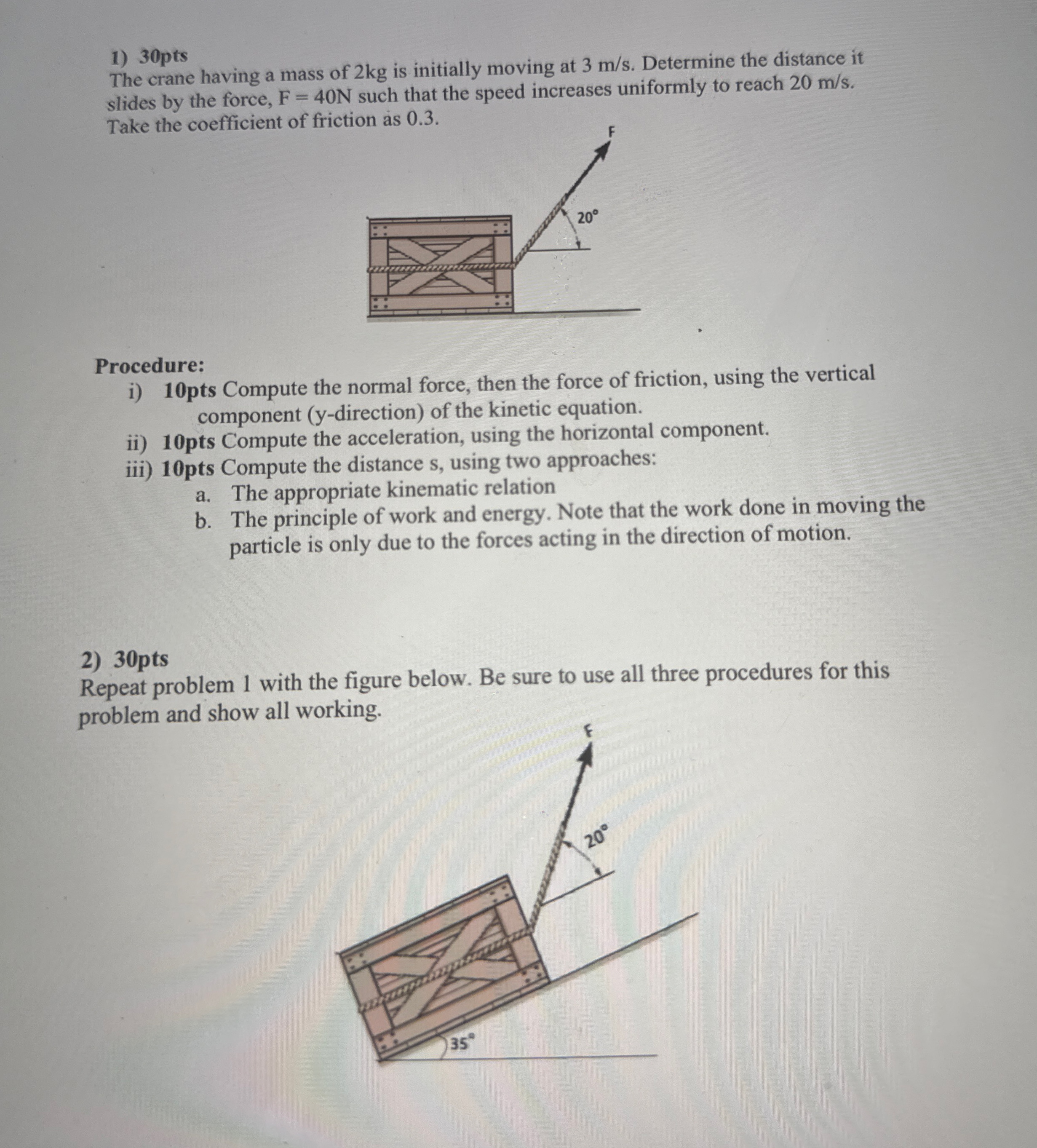 3 0 pts The crane having a mass of 2 kg is
