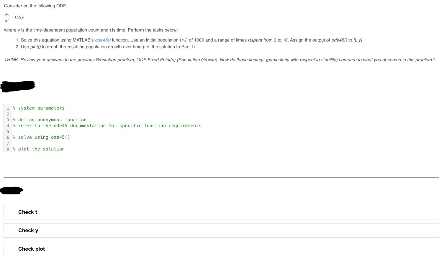 Consider en the following ODE: d y d t = 0 . 5 y